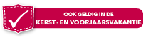Ook geldig in de schoolvakanties van 2015/2016
